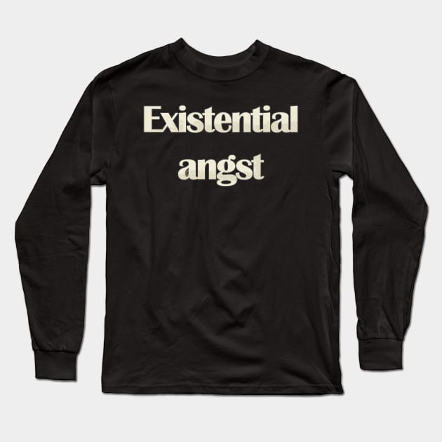 Existential angst Long Sleeve T-Shirt by vixfx